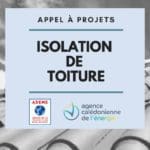 Appel à Projets ACE/ADEME -  Isolation de Toiture