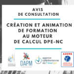 Avis de consultation : création et dispense de formation au moteur de calcul DPE-NC